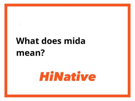 what does mida mean in spanish|Translation of mida from Spanish into English .